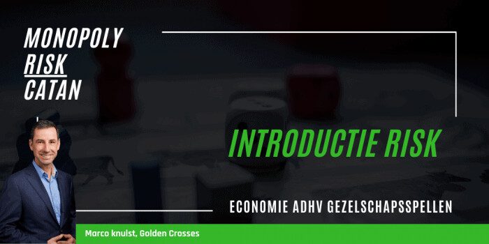 Videoreeks – Economie adhv gezelschapsspellen – Introductie Risk