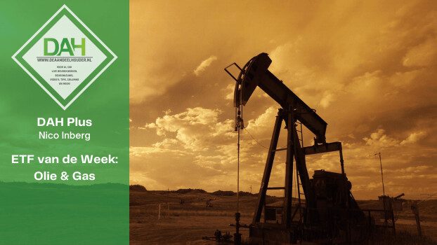 ETF van de Week: Olie & Gas
