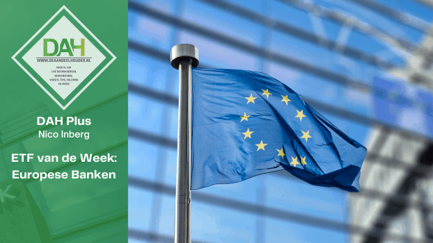 ETF v/d Week: European Banks
