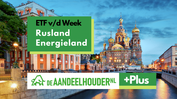 ETF v/d Week: Rusland Energieland