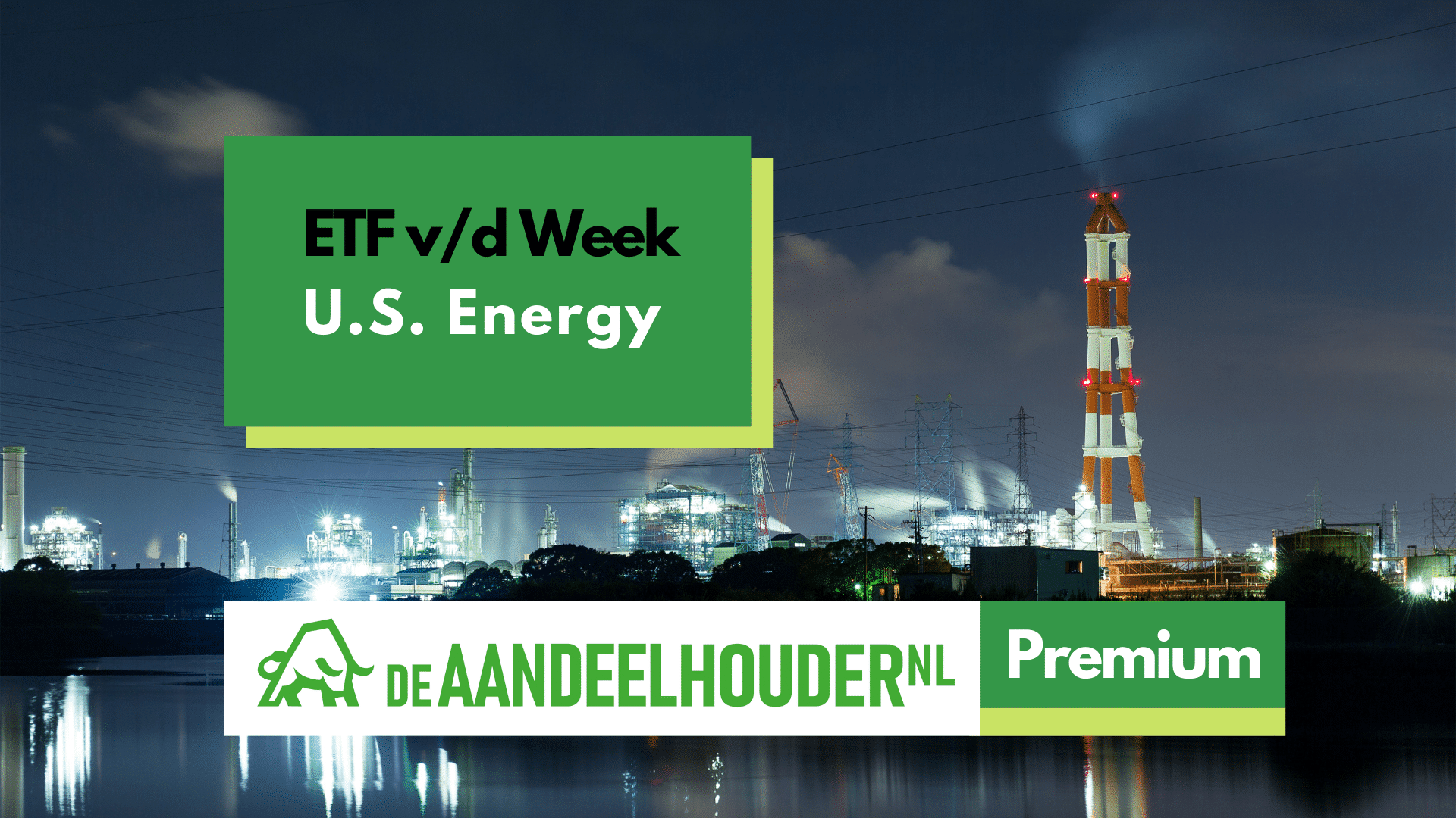 ETF v/d Week: U.S. Energy