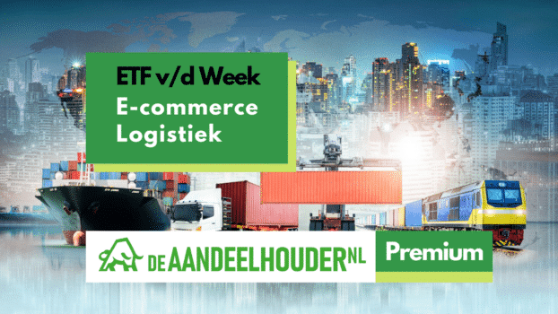 ETF v/d Week: E-commerce Logistiek