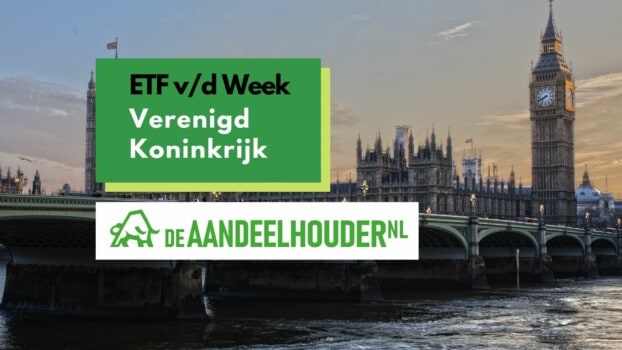 ETF v/d Week: Verenigd Koninkrijk