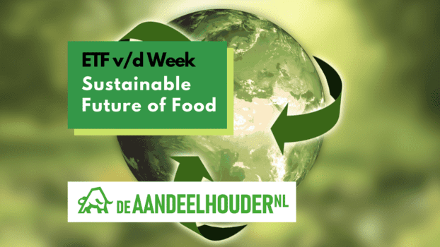 ETF v/d Week: Sustainable Future of Food