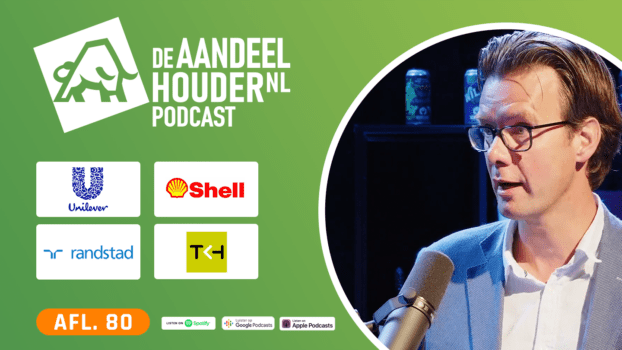 Podcast: Shell, Unilever, ArcelorMittal, Randstad, TKH, Vopak