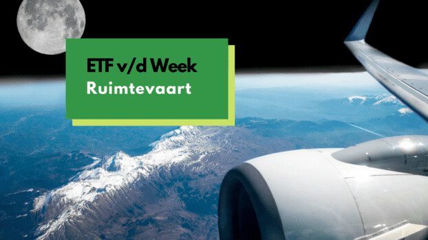 ETF v/d Week: Ruimtevaart