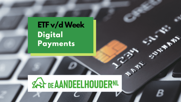 ETF v/d Week: Digital Payments